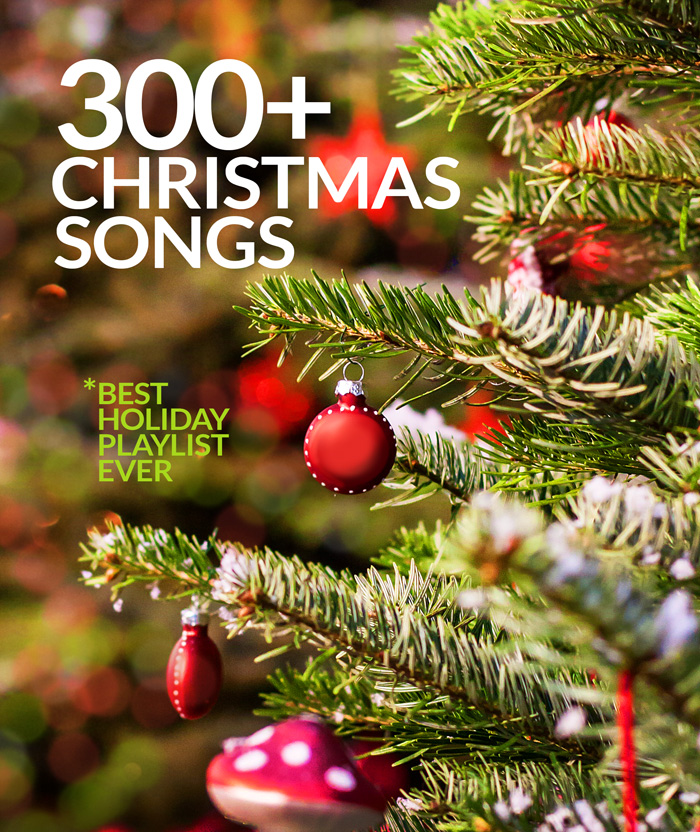 Best Christmas Music Playlist Ever! (300+ Songs)