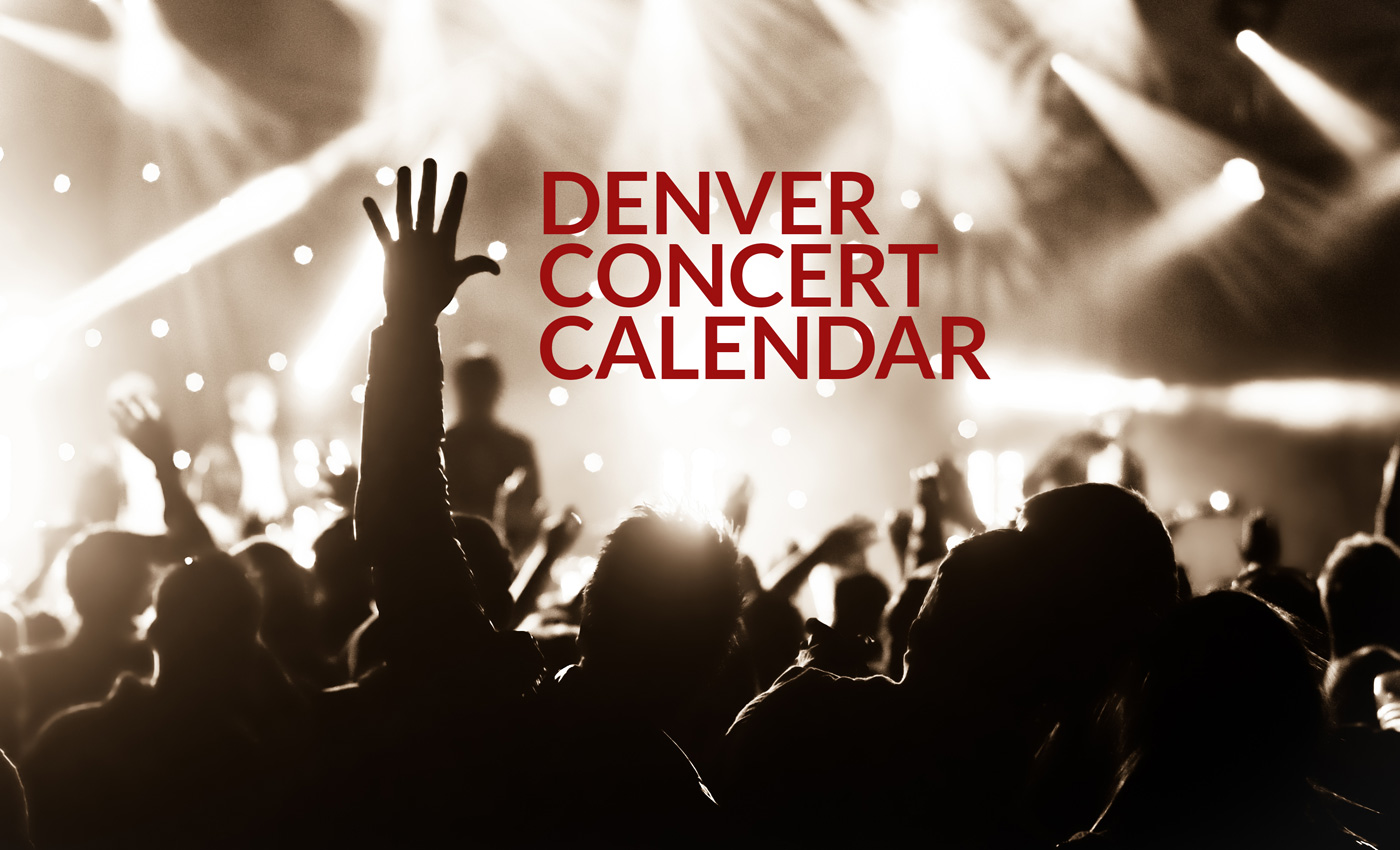 Denver Concert Calendar Best Shows in Colorado
