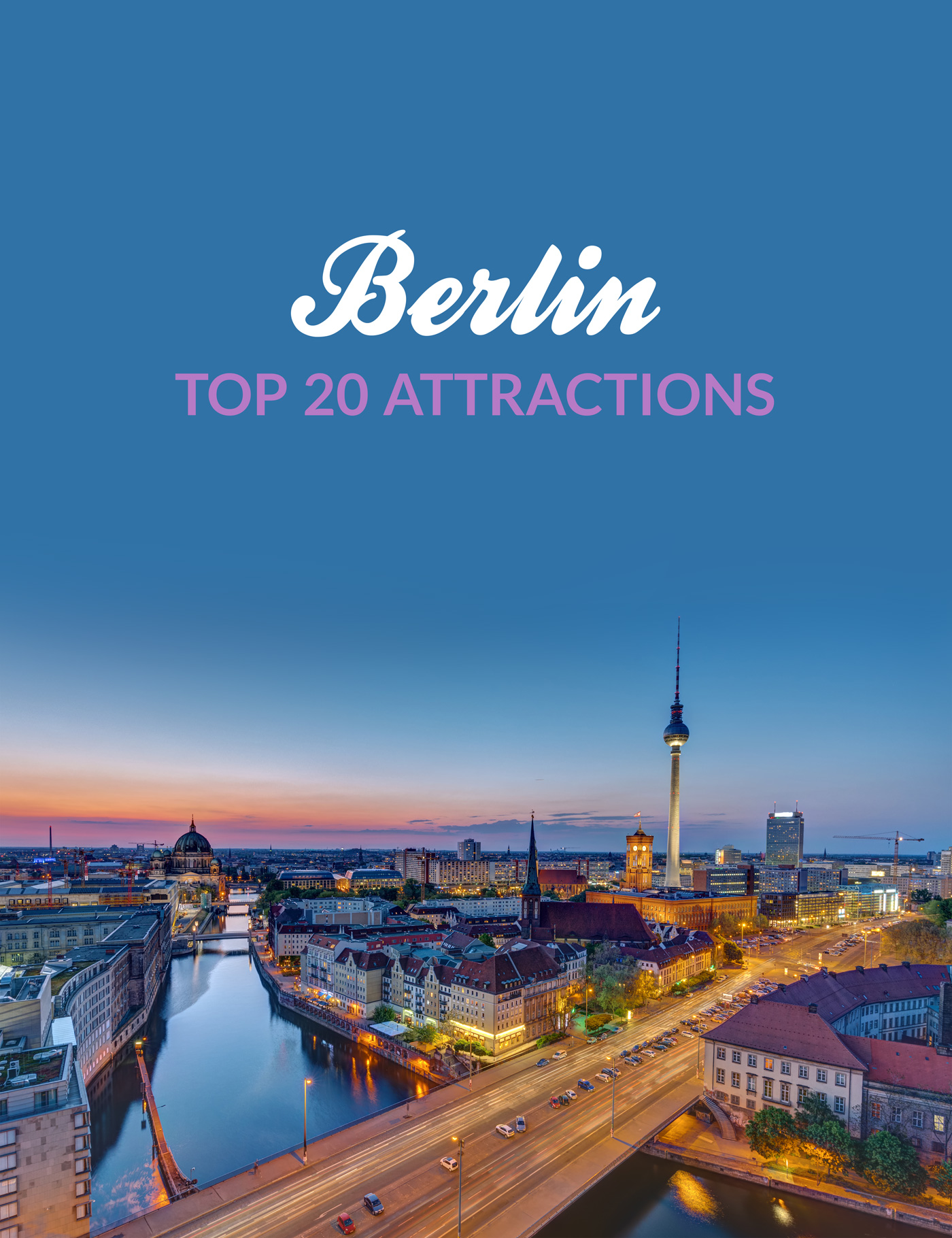 Berlin, Germany Travel - Top 20 Destinations