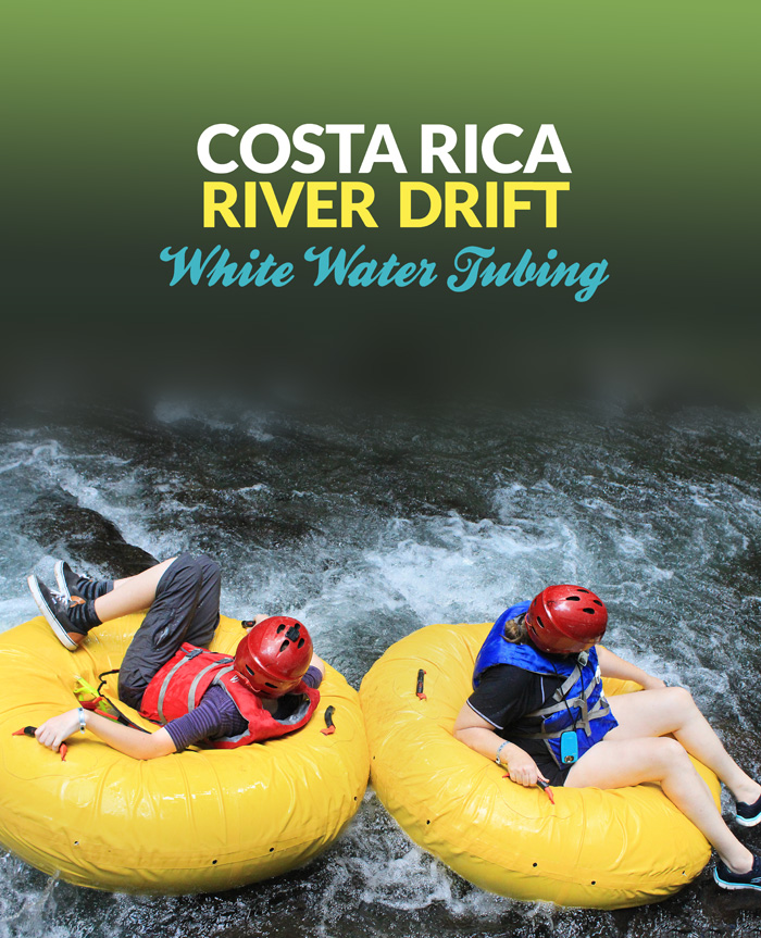 River Drift in Costa Rica - white water tubing near the Arenal volcano - a great family travel adventure!