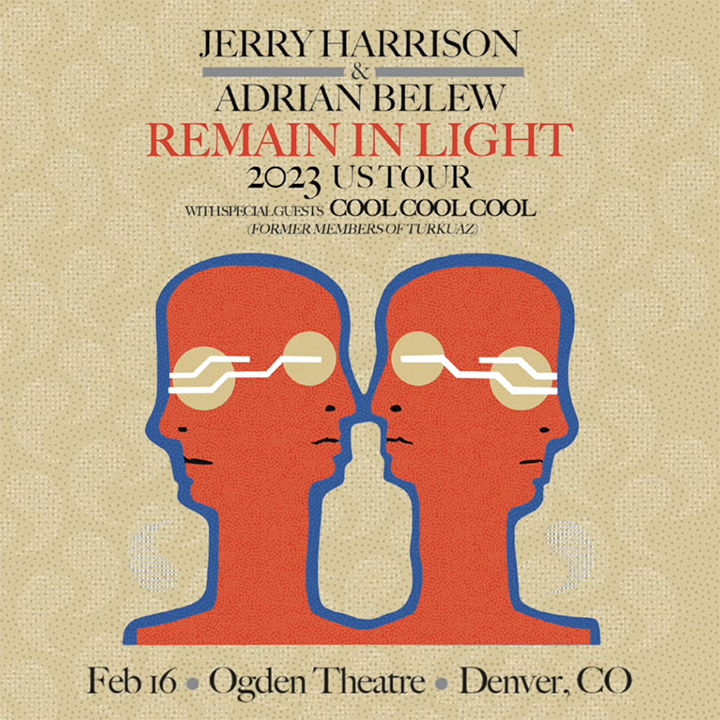 Jerry Harrison & Adrian Belew: Remain In Light 2023 Concert Tour