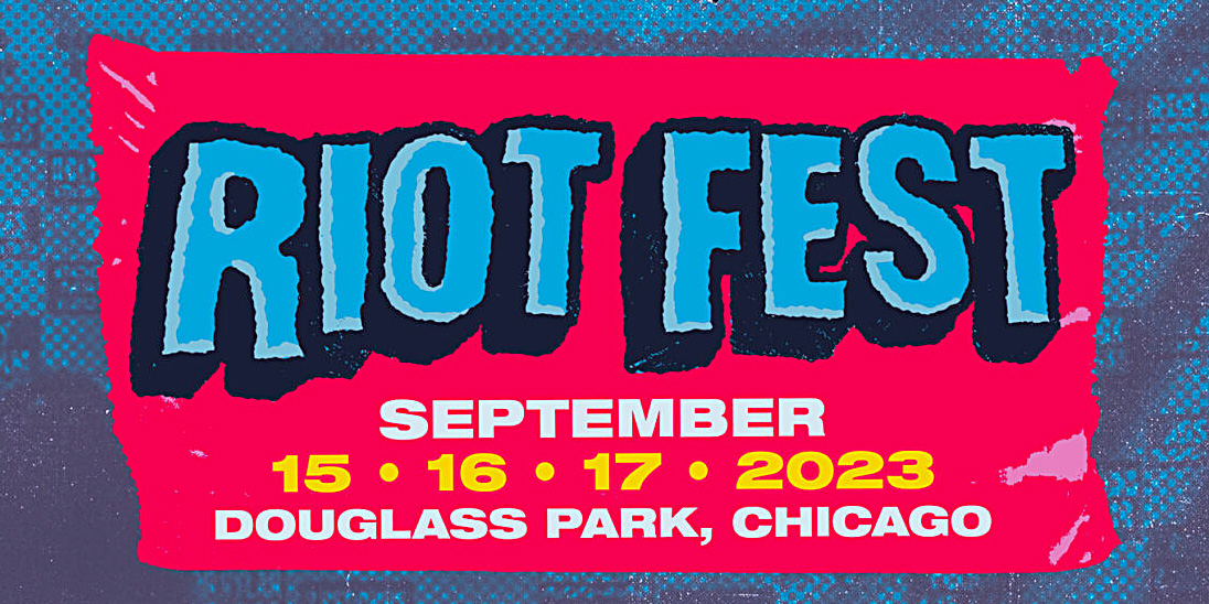 Riot Fest 2023 Lineup & Schedule Greeblehaus
